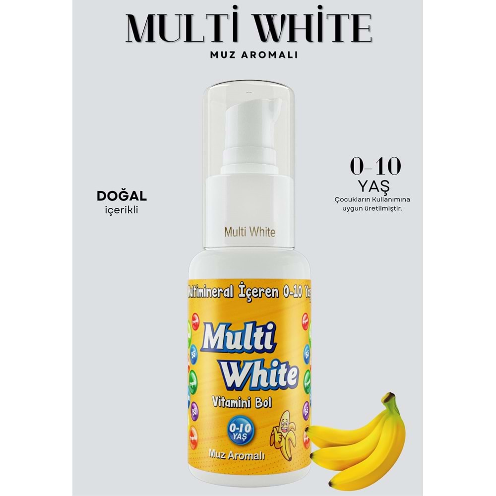 Multi White Diş Macunu 50ML Muz Aromalı Bol Vitaminli (0-10 Yaş)